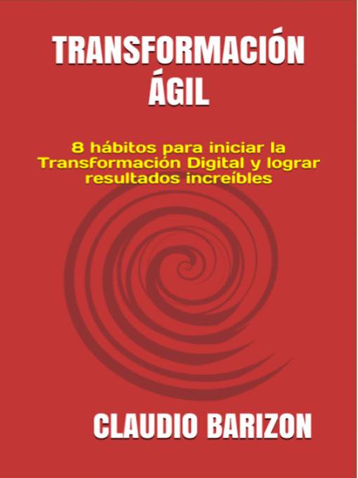 Title details for Transformación Ágil by Claudio Barizon - Available